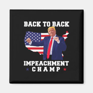 Back To Back Impeachment Mästare Trump Dans Roligt Magnet
