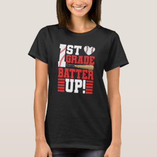 Back To School 1st Grade Batter Up Baseball First  T Shirt