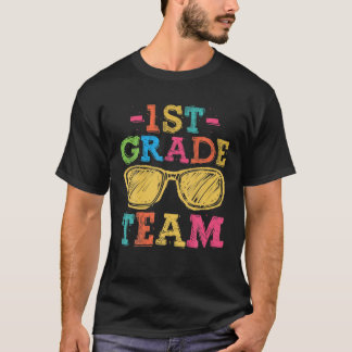 Back To School 1St Grade Team First Day Teachers S T Shirt