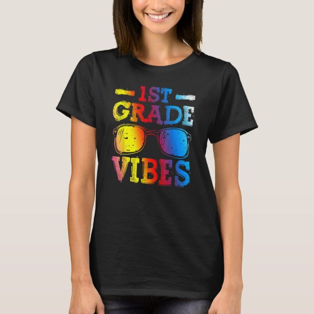 Back To School 1st Grade Vibes First Day Teacher K T Shirt (Framsida)