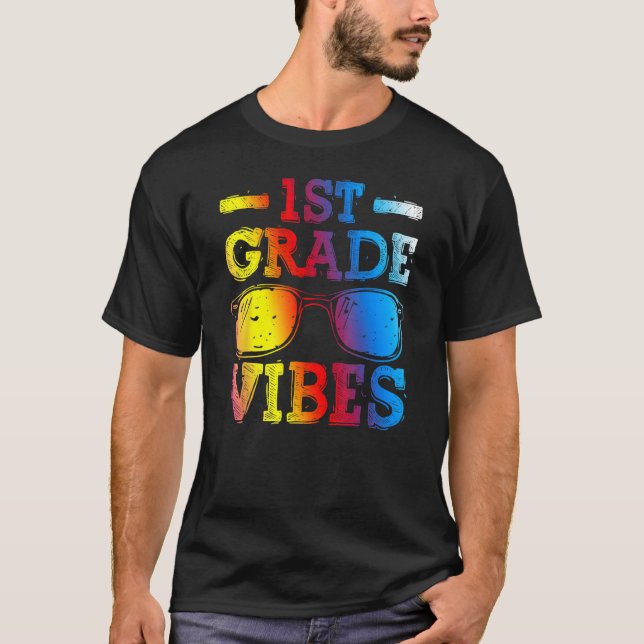 Back To School 1st Grade Vibes First Day Teacher K T Shirt (Framsida)