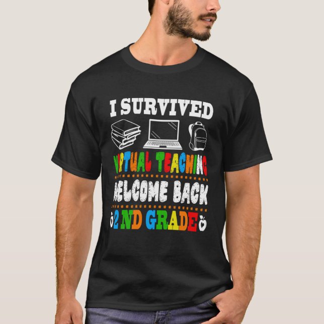 Back To School 2nd Grade I Survived Virtual Teachi T Shirt (Framsida)