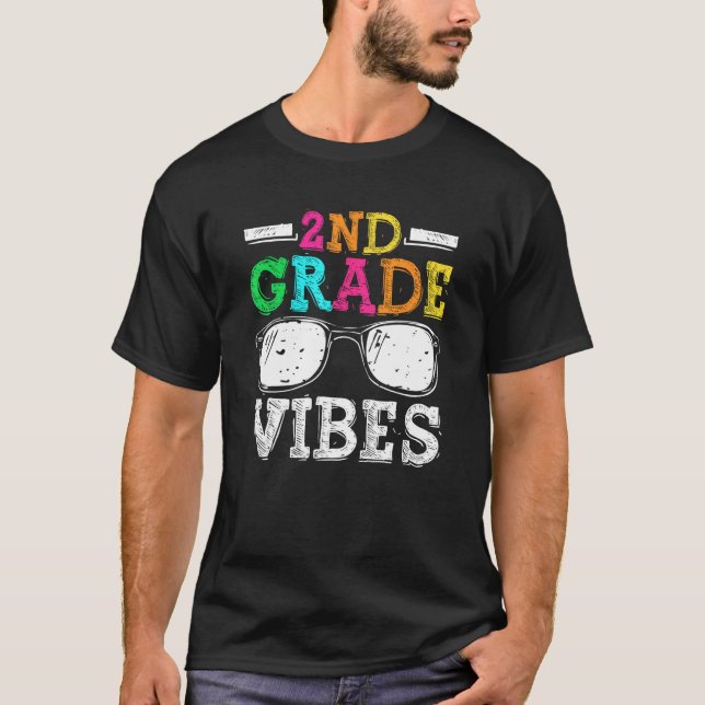 Back To School 2nd Grade Vibes    First Day Teache T Shirt (Framsida)
