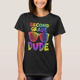 Back To School 2nd Second Grade Dude Tie Dye Sungl T Shirt
