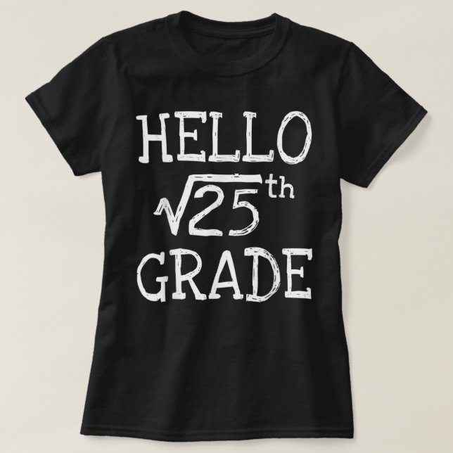Back to school 5:e Klass-kvadratroten 25 Math Ki T Shirt (Design framsida)