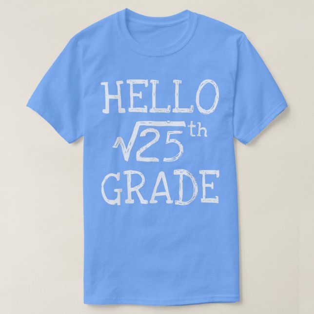 Back to school 5:e Klass-kvadratroten 25 math ki T Shirt (Design framsida)