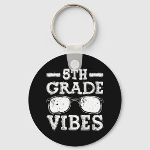 Back to school 5:e Klass Vibes första dagslärare Nyckelring