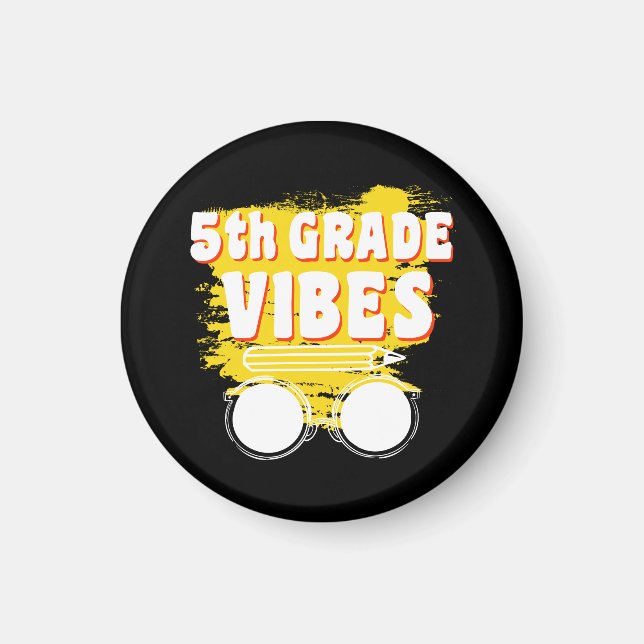 Back to school 5:e Klass Vibes Shirt Första dagen  Magnet (Framsidan)