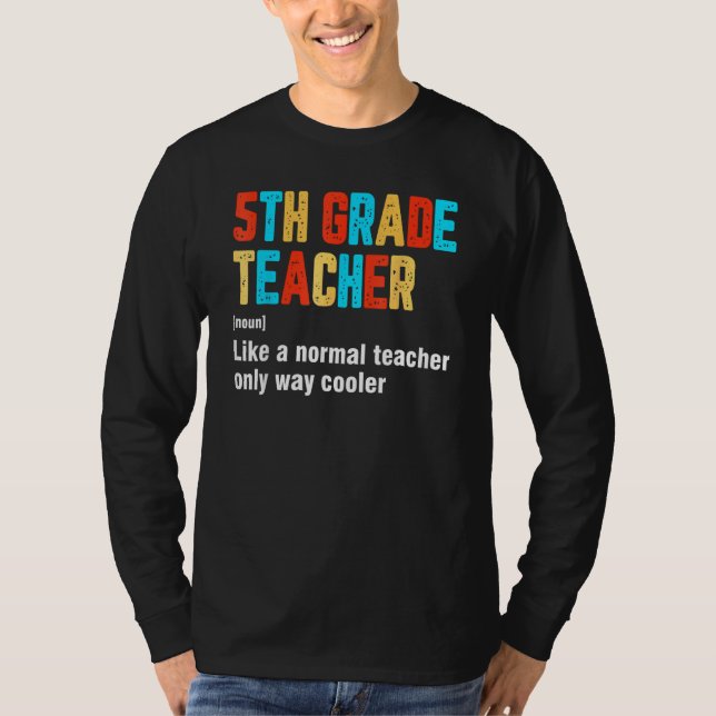Back To School 5th Grade Teacher Team  Definition T Shirt (Framsida)