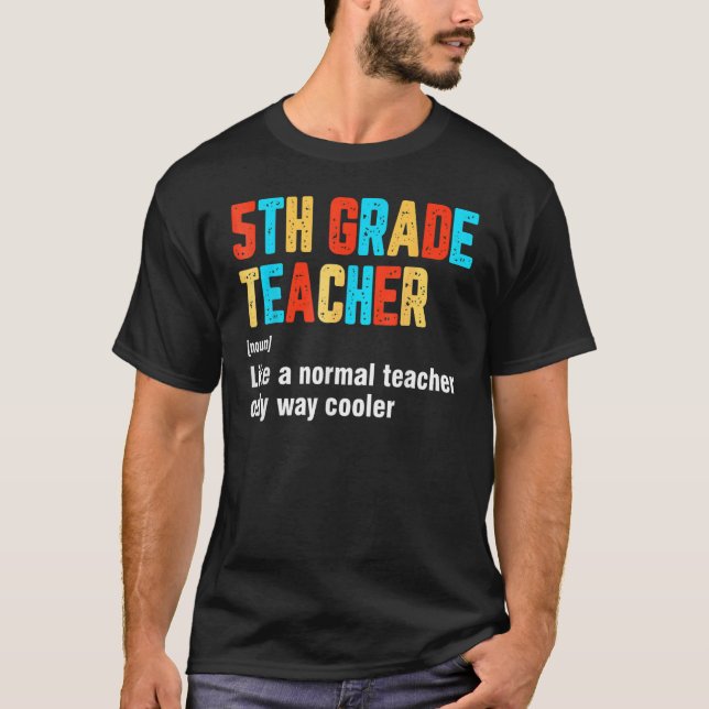 Back To School 5th Grade Teacher Team  Definition  T Shirt (Framsida)