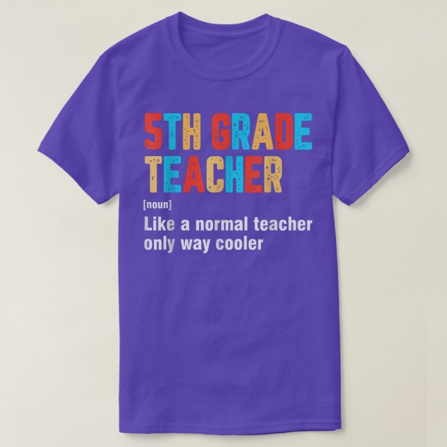 Back To School 5th Grade Teacher Team Funny Defini T Shirt (Design framsida)