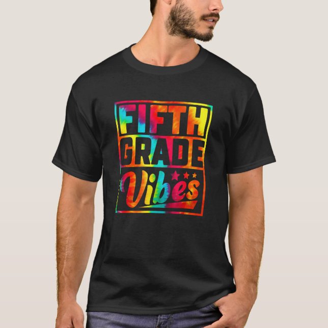 Back To School 5th Grade Vibes First Day Of Teache T Shirt (Framsida)