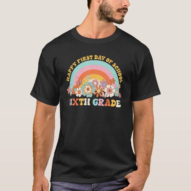 Back To School 6th Grade Retro Groovy Rainbow Teac T Shirt (Framsida)