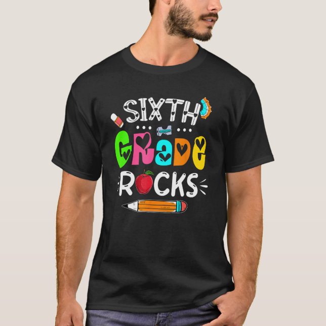 Back To School 6th Grade Rocks Teachers Student T Shirt (Framsida)