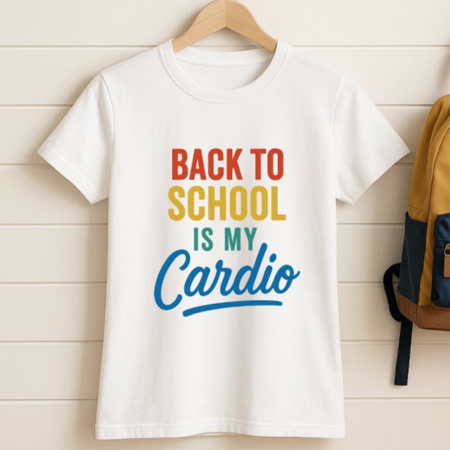 Back to school är min Cardio, Retro Parent School T Shirt (Skapare uppladdad)