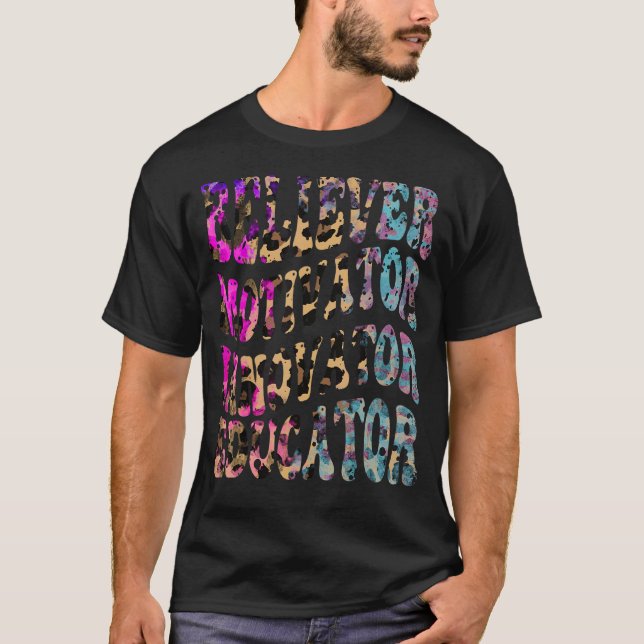 Back to school Believer Motivator Innovator Teache T Shirt (Framsida)