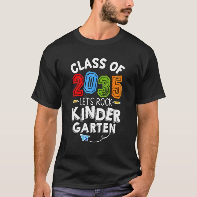 Back To School Class Of 2035 Kindergarten Teacher  T Shirt (Framsida)