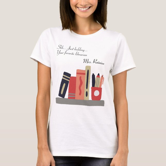 Back to school Din favoritbibliotekarRoligt T Shirt (Framsida)