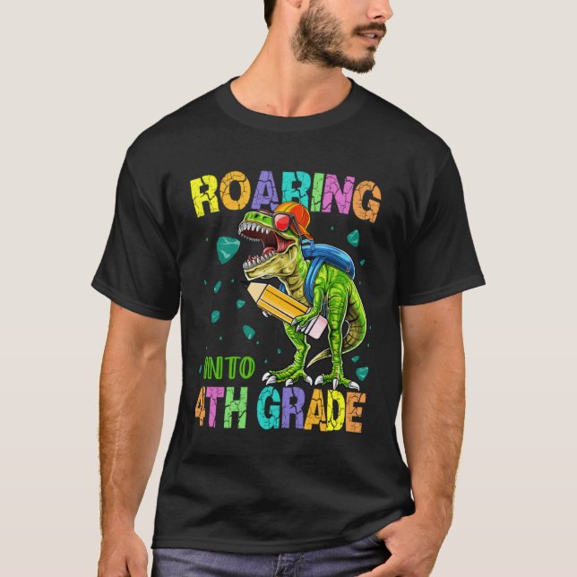 Back to School Dinosaur Rex  Roaring Into 4th Grad T Shirt (Framsida)