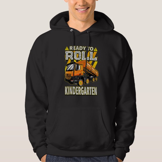 Back To School  Dump Truck Ready To Roll Kindergar Hoodie (Framsida)