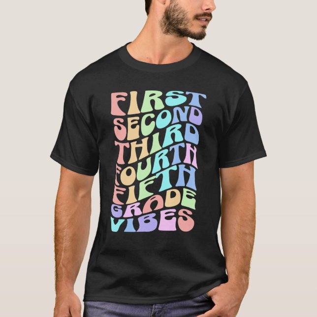 Back To School Elementary Teacher Vibes First Day  T Shirt (Framsida)