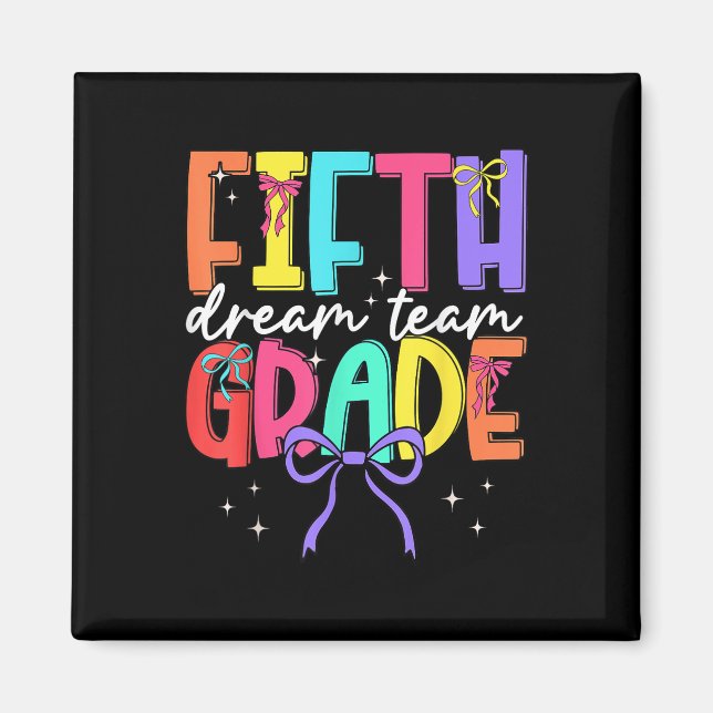 Back to school Femte Klass Dream Team Teacher Wome Magnet (Framsidan)