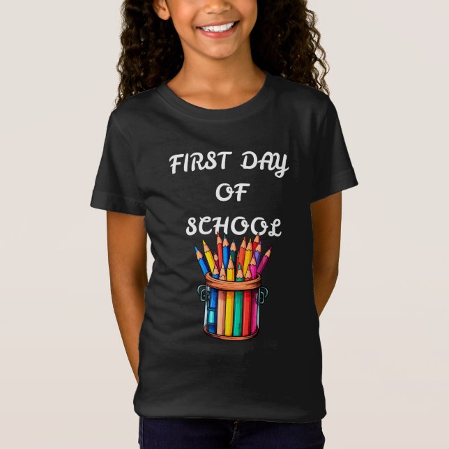 BACK TO SCHOOL FIRST DAY OF SCHOOL T SHIRT (Framsida)
