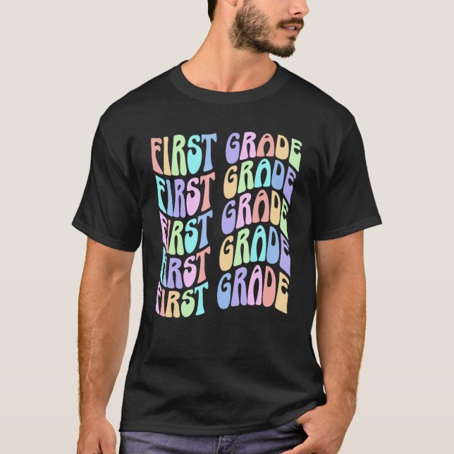 Back To School First Grade Vibes First Day Teacher T Shirt (Framsida)