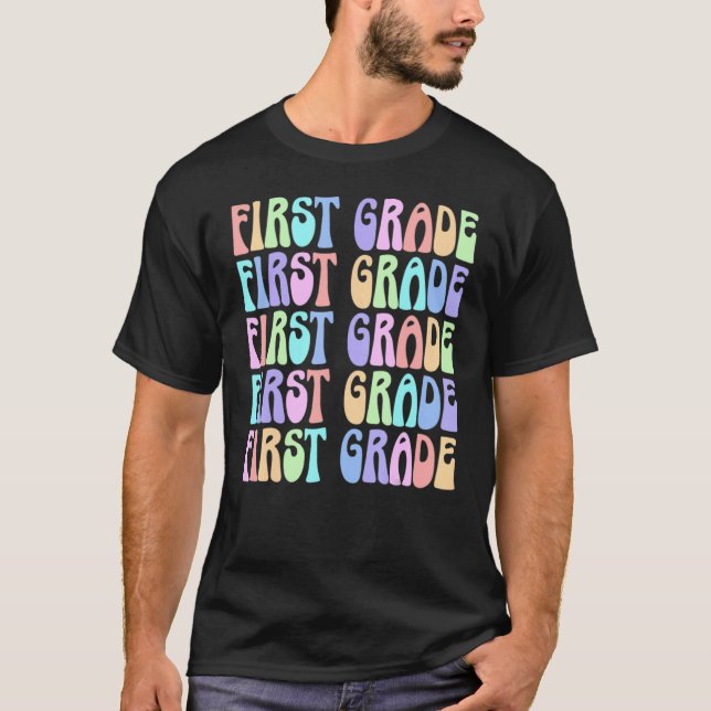 Back to School First Grade Vibes First Day Teacher T Shirt (Framsida)