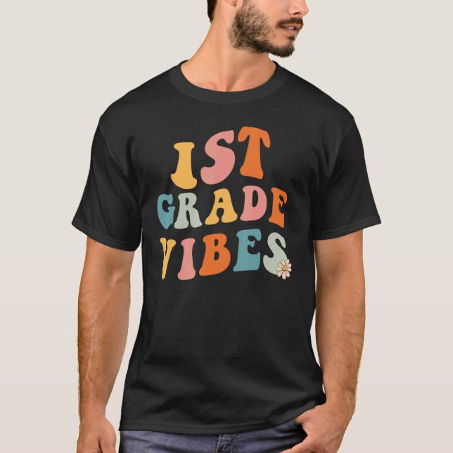 Back to school First Grade Vibes Teacher 1st Grade T Shirt (Framsida)