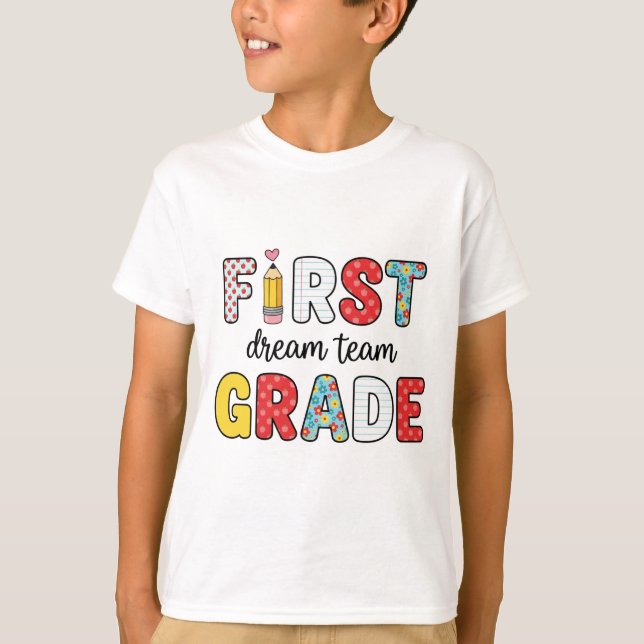 Back to school First Klass Dream Team T Shirt (Framsida)
