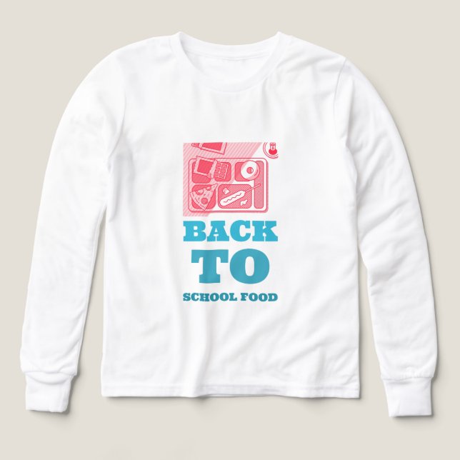 Back to school Food School Lunch Break T Shirt (Design framsida)