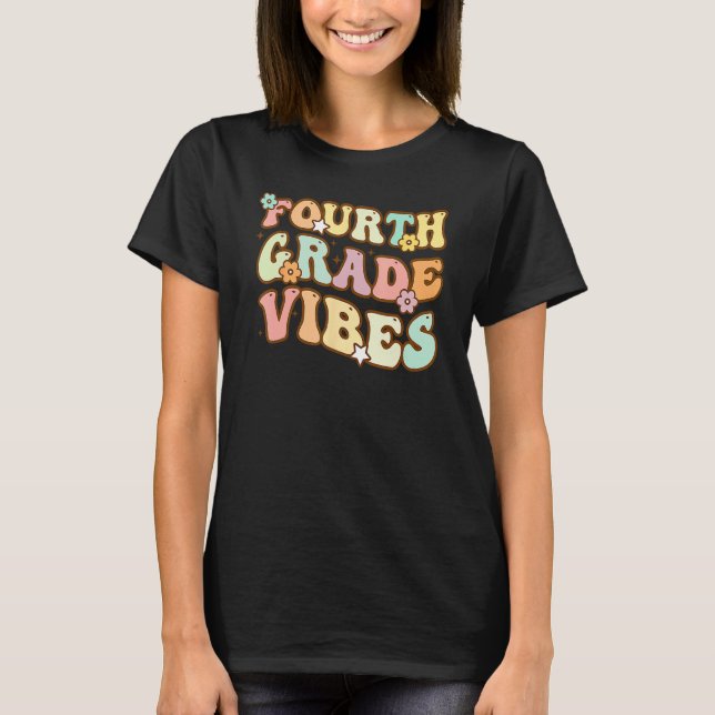 Back To School Fourth Grade Vibes Student Teacher  T Shirt (Framsida)