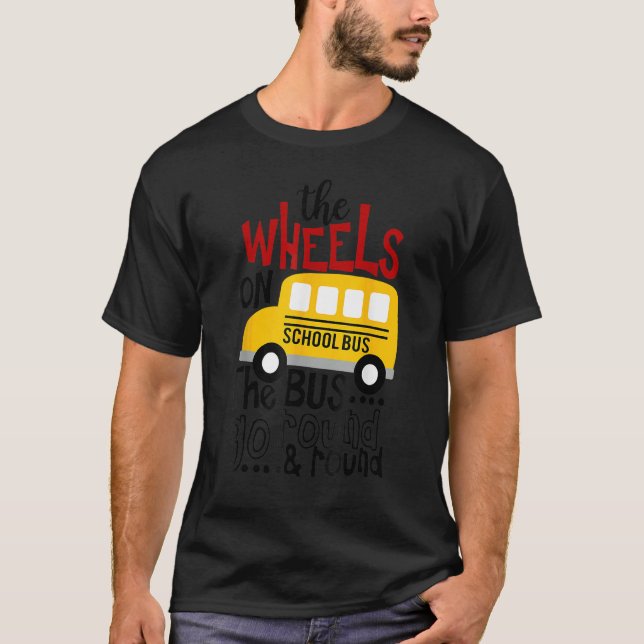 Back To School Funny The WHEELS On The BUS Toddler T Shirt (Framsida)