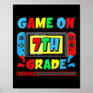 Back To School Game On 7th Grade Funny Gamer Kids Poster