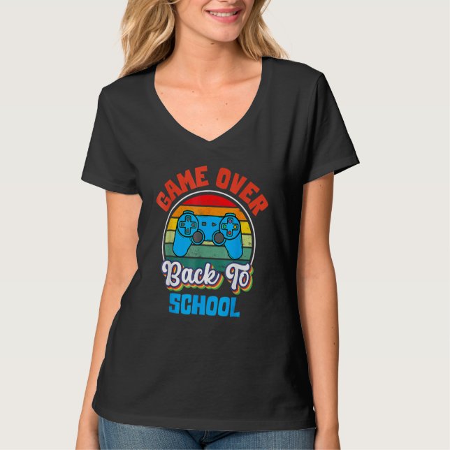 Back To School  Game Over Teacher Student Controll T Shirt (Framsida)