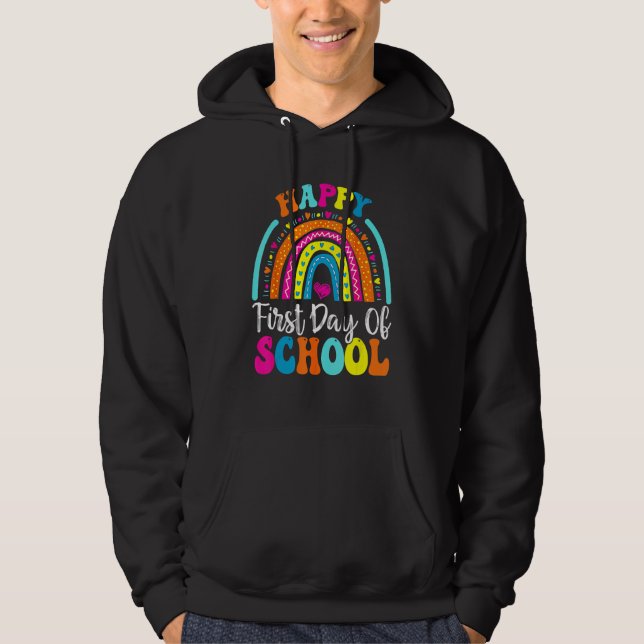 Back To School  Happy First Day Of School For Teac Hoodie (Framsida)