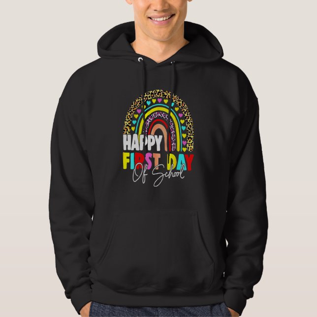 Back To School  Happy First Day Of School For Teac Hoodie (Framsida)