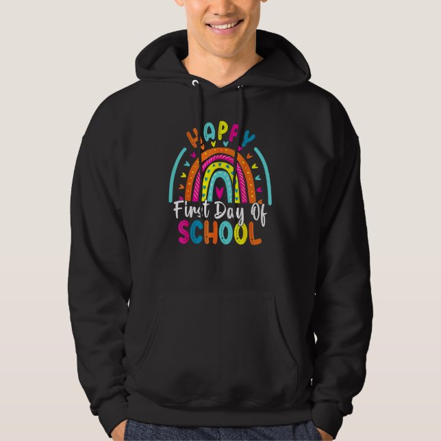 Back To School  Happy First Day Of School For Teac Hoodie (Framsida)
