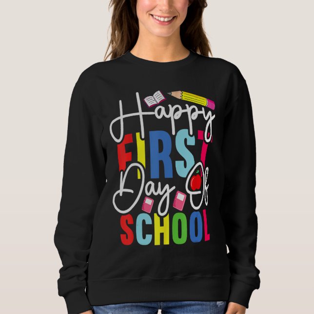Back To School Happy First Day Of School Teacher S T Shirt (Framsida)