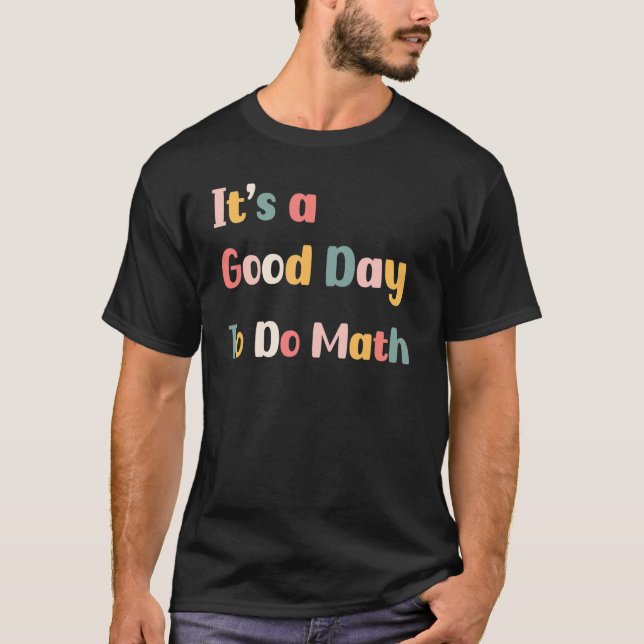 Back to school har en Bra dag att göra Math Retro  T Shirt (Framsida)