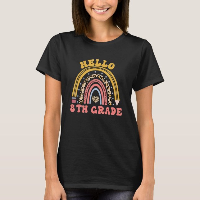Back To School Hello 8th Grade Rainbow Teachers St T Shirt (Framsida)