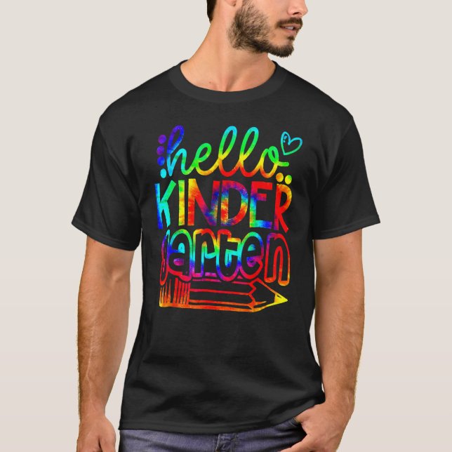 Back To School Hello Kindergarten Tie Dye Teacher  T Shirt (Framsida)