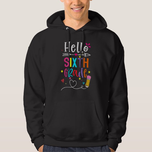Back To School Hello Sixth Grade First Day Boy Gir Hoodie (Framsida)
