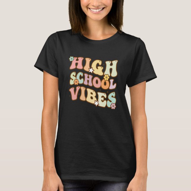 Back to school High School Vibes Student Lacher R T Shirt (Framsida)