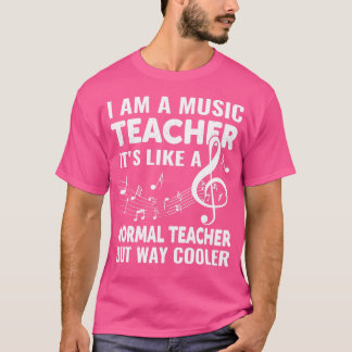 Back to school-i am a music teacher it's like a no t shirt