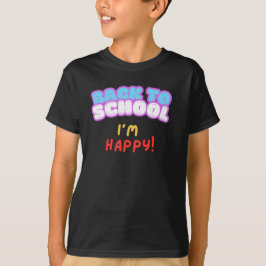 Back to school I är Lycklig T-Shirt
