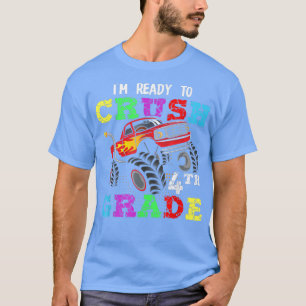 Back to school I är Redo till Crush 4:e Klass Mons T Shirt