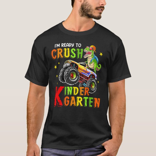 Back To School I m Ready To Crush Kindergarten Din T Shirt (Framsida)