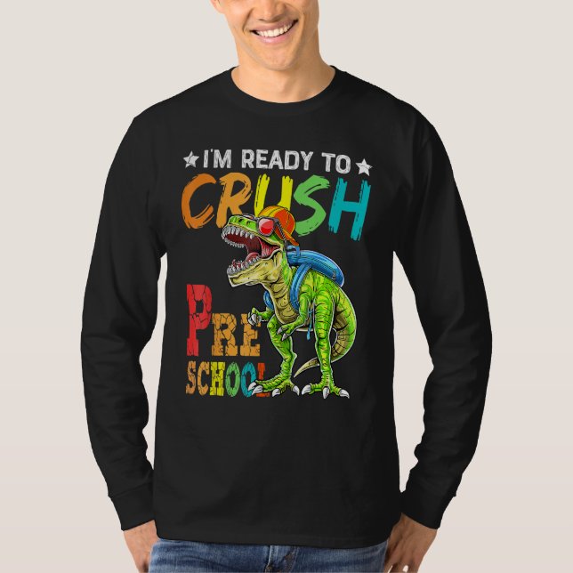Back To School I m Ready To Crush Preschool Cool D T Shirt (Framsida)